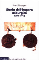 Storia dell'imperio asburgico : 1700-1918