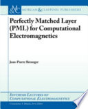 Perfectly matched layer (PML) for computational electromagnetics