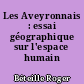 Les Aveyronnais : essai géographique sur l'espace humain