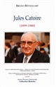 Jules Catoire : 1899-1988