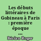 Les débuts littéraires de Gobineau à Paris : première époque : 1835-1846