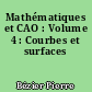 Mathématiques et CAO : Volume 4 : Courbes et surfaces
