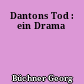Dantons Tod : ein Drama