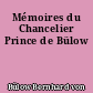Mémoires du Chancelier Prince de Bülow