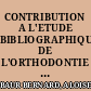 CONTRIBUTION A L'ETUDE BIBLIOGRAPHIQUE DE L'ORTHODONTIE PAR TECHNIQUES LINGUALES MULTI-ATTACHES
