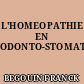 L'HOMEOPATHIE EN ODONTO-STOMATOLOGIE