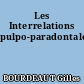 Les Interrelations pulpo-paradontales