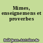 Mimes, enseignemens et proverbes