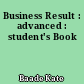 Business Result : advanced : student's Book