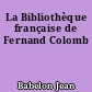 La Bibliothèque française de Fernand Colomb