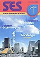 Sciences économiques et sociales, 1re : SES : programme 2011