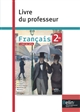 Français : 2de : livre du professeur