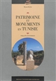 Patrimoine et monuments en Tunisie : 1881-1920