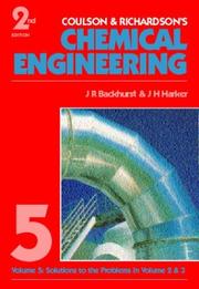 Chemical engineering : 5 : Solutions to the problems in chemical engineering [in] volumes 2 et 3