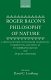 Roger Bacon's philosophy of nature : a critical edition, with English translation, introduction and notes of "De multiplicatione specierum" and "De speculis comburentibus"