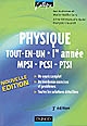 Physique tout-en-un, 1re année : cours et exercices corrigés : MPSI-PCSI-PTSI