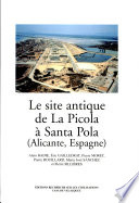 Le site antique de La Picola à Santa Pola (Alicante, Espagne)