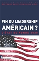 Fin du leadership américain ? : l'état du monde 2020