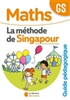 Maths, GS : la méthode de Singapour : guide pédagogique