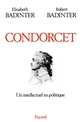 Condorcet : (1743-1794) : un intellectuel en politique