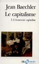 Le capitalisme : Tome II : L'économie capitaliste
