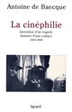 La cinéphilie : invention d'un regard, histoire d'une culture : 1944-1968