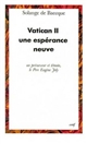 Vatican II, une espérance neuve : un précurseur et témoin, le Père Eugène Joly