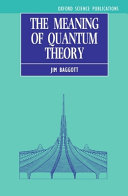 The meaning of quantum theory : A guide for students of chemistry and physics