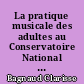 La pratique musicale des adultes au Conservatoire National de Région de Nantes