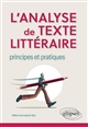 L'analyse de texte littéraire : principes et pratiques