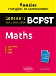 Maths : BCPST : concours 2017-2018-2019 : agro-véto, G2E, ENS