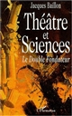 Théâtre et sciences : le double fondateur