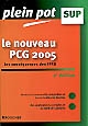 Le nouveau plan comptable général : PCG 2005