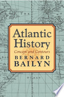 Atlantic history : concept and contours
