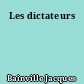 Les dictateurs