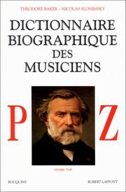 Dictionnaire biographique des musiciens : 3 : P-Z