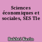 Sciences économiques et sociales, SES Tle