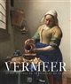 Vermeer et les maîtres de la peinture de genre : [exposition, Paris, Musée du Louvre, 22 février-22 mai 2017 ; Dublin, National Gallery of Ireland, 17 juin-17 septembre 2017 ; Washington, National Gallery of Art, 22 octobre 2017-21 janvier 2018]