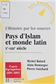 Pays d'Islam et monde latin : Xe-XIIIe siècle