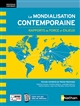 La mondialisation contemporaine : rapports de force et enjeux