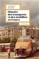 Histoire des transports et des mobilités en France : XIXe-XXIe siècles