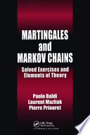 Martingales and Markov chains : solved exercises and elements of theory