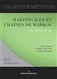 Martingales et chaînes de Markov : Théorie élémentaire et exercices corrigés