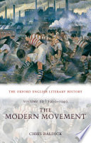 The Oxford English literary history : 10 : 1910-1940 : the modern movement
