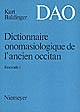 Dictionnaire onomasiologique de l'ancien occitan : DAO : 2