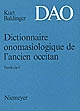 Dictionnaire onomasiologique de l'ancien occitan : DAO : 6