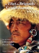 Au Tibet des brigands gentilshommes : sur les traces d'Alexandra David-Néel