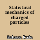 Statistical mechanics of charged particles