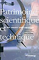 Patrimoine scientifique et technique : un projet contemporain