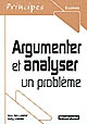 Argumenter et analyser un problème